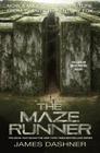 The Maze Runner Movie Tie-In Edition (Maze Runner, Book One) (The Maze Runner Series #1) Cover Image