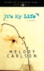 It's My Life: Caitlin: Book 2 (Diary of a Teenage Girl #4) By Melody Carlson Cover Image