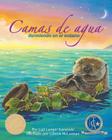 Camas de Agua: Durmiendo En El Océano (Water Beds: Sleeping in the Ocean) By Gail Langer Karwoski, Connie McLennan (Illustrator) Cover Image