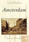 Amsterdam (Postcard History) By Gerald R. Snyder, Robert Von Hasseln Cover Image