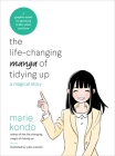 The Life-Changing Manga of Tidying Up: A Magical Story (The Life Changing Magic of Tidying Up) Cover Image