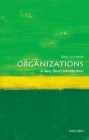 Organizations: A Very Short Introduction (Very Short Introductions) By Mary Jo Hatch Cover Image