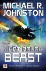 What Rough Beast (The Remembrance War) By Michael R. Johnston Cover Image