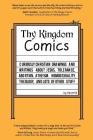 Thy Kingdom Comics: Curiously Christian drawings and writings about Jesus, tolerance, abortion, atheism, homosexuality, theology, and lots By Adam4d Cover Image