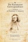 The Karamazov Correspondence: Letters of Vladimir S. Soloviev (Studies in Russian and Slavic Literatures) Cover Image