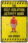 The Self-Isolation Activity Book Cover Image