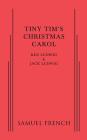 Tiny Tim's Christmas Carol By Ken Ludwig, Jack Ludwig Cover Image