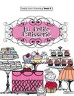 Really COOL Colouring Book 3: La Petite Patisserie By Elizabeth James Cover Image