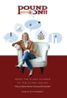 Pound On!! From the Glass Slipper to the Glass Ceiling By Robin Rotenberg Cover Image