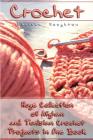Crochet: Huge Collection of Afghan and Tunisian Crochet Projects in One Book: (Tunisian Crochet Patterns) By Chelsea Houghton Cover Image