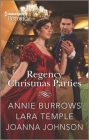 Regency Christmas Parties By Annie Burrows, Lara Temple, Joanna Johnson Cover Image