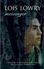 Messenger By Lois Lowry Cover Image