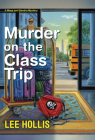 Murder on the Class Trip (A Maya and Sandra Mystery #3) Cover Image