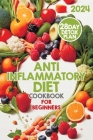 The Anti-Inflammatory Diet: Your Guide to Reducing Inflammation and Improving Your Health Cover Image