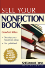 Sell Your Nonfiction Book (Writing Series) By Crawford Kilian Cover Image