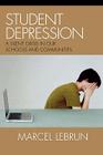 Student Depression: A Silent Crisis in Our Schools and Communities Cover Image