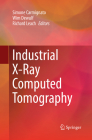 Industrial X-Ray Computed Tomography By Simone Carmignato (Editor), Wim Dewulf (Editor), Richard Leach (Editor) Cover Image