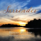 Surrender By Donna Wyland, Thomas Gorman (Photographer) Cover Image