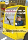 I Can Be A Bus Driver - I kona n riki bwa te turaaiwa n te bwati (Te Kiribati) By Kr Clarry, Rosendo Pabalinas (Illustrator) Cover Image