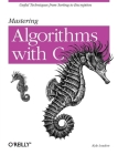 Mastering Algorithms with C Cover Image