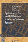 System-Level Test and Validation of Hardware/Software Systems By Matteo Sonza Reorda (Editor), Zebo Peng (Editor), Massimo Violante (Editor) Cover Image