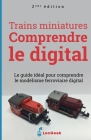 Trains miniatures: comprendre le digital Cover Image