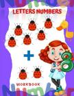 Letters Numbers Workbook: Plus & Subtraction Workbook, Activity Book for Toddlers, Math, Paperback, 1st & 2nd Grade Math (Trace with Me) By Herbird C. Nackim Cover Image