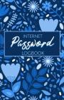 Internet Password Logbook: Logbook To Protect Usernames and Passwords: Modern Password Keeper, Vault, Notebook, Password Organizer and Online Org By Stir and Write Journals Cover Image
