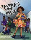 Tameka's New Dress (Nelson Beats the Odds #2) By II Sidney, Ronnie, Traci Van Wagoner Cover Image