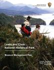 Museum Management Plan Lewis and Clark National Historical Park Cover Image