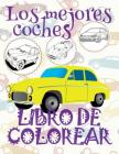 ✌ Libro de Colorear Los mejores coches ✎: Libro de Colorear Carros Colorear Niños 4 Años ✍ Libro de Colorear Infantil ✌ Best C By Kids Creative Spain Cover Image