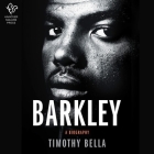 Barkley By Timothy Bella, Korey Jackson (Read by) Cover Image