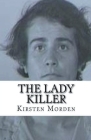 The Lady Killer By Kristen Morden Cover Image