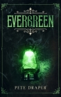 Evergreen By Pete Draper Cover Image