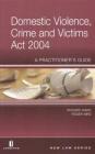 Domestic Violence, Crime and Victims Act 2004: A Practitioner's Guide Cover Image