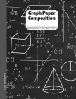 Graph Paper Composition: Quad Ruled 4x4 - 100 Pages - Large 8.5