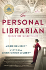 The Personal Librarian: A GMA Book Club Pick (A Novel) Cover Image