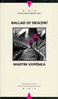 Ballad of Descent (Writings From An Unbound Europe) Cover Image