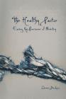The Healthy Pastor By Dennis Bickers Cover Image