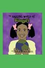 The Amazing World of Emryi By Dionne D. Nichols Cover Image