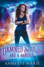 Damned Souls and a Sangria By Annette Marie Cover Image