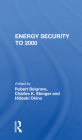 Energy Security to 2000 By Robert Belgrave Cover Image