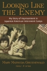 Looking Like the Enemy: My Story of Imprisonment in Japanese American Internment Camps Cover Image