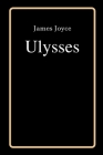 Ulysses by James Joyce By James Joyce Cover Image