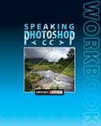 Speaking Photoshop CC Workbook Cover Image