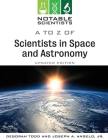 A to Z of Scientists in Space and Astronomy, Updated Edition By Joseph Angelo, Deborah Todd Cover Image