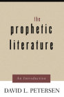 Prophetic Literature: An Introduction By David L. Petersen Cover Image