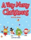 A Very Merry Christmas Activity Book Cover Image