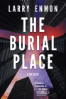 The Burial Place: A Rob Soliz and Frank Pierce Mystery Cover Image