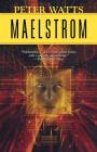 Maelstrom (Rifters Trilogy #2) By Peter Watts Cover Image